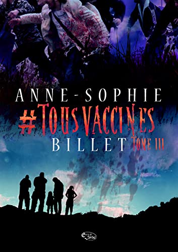#TOUSVACCINÉS T.3