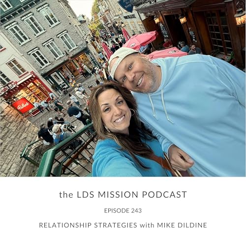 243. Relationship Strategies with Mike Dildine