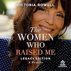 The Women Who Raised Me Audiolibro Por Victoria Rowell arte de portada