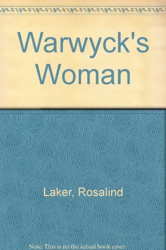 Warwyck's Woman by Rosalind Laker (1979-08-07) B01FGO5DII Book Cover