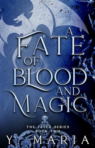 A Fate of Blood and Magic (The Fated Series)