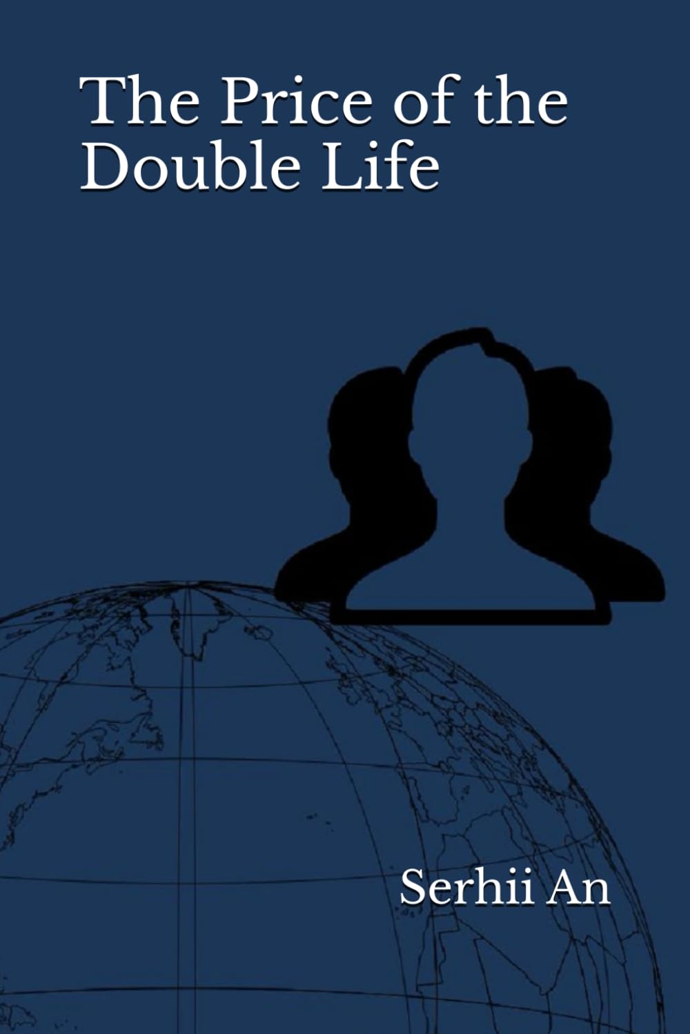 The Price of the Double Life (Honesty, Truth)