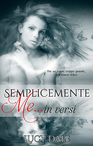Semplicemente Me... in versi Semplicemente Me... in versi