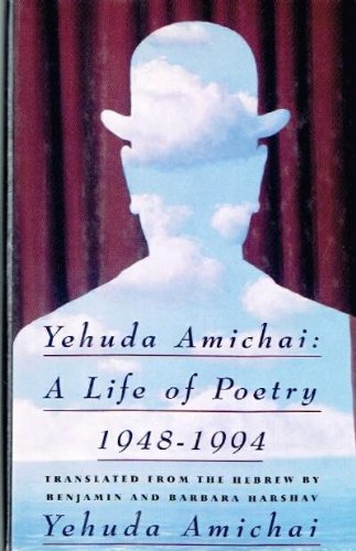Yehuda Amichai: A Life of Poetry, 1948-94