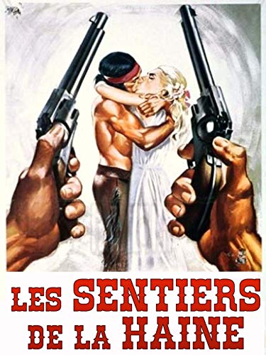 Les sentiers de la haine