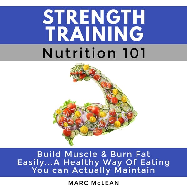 Cover art for Strength Training Nutrition 101