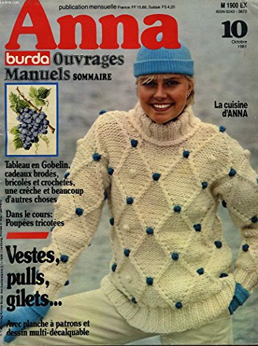  ANNA BURDA OUVRAGES MANUELS N°10, OCTOBRE 1981. TABLEAU EN GOBELIN / CADEAUX BRODES, BRICOLES, CROCHETE / UNE CRECHE / POUPEES TRICOTEES / VESTES, PULLS, GILETS...