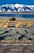 Rough-Hewn Land: A Geologic Journey from California to the Rocky Mountains