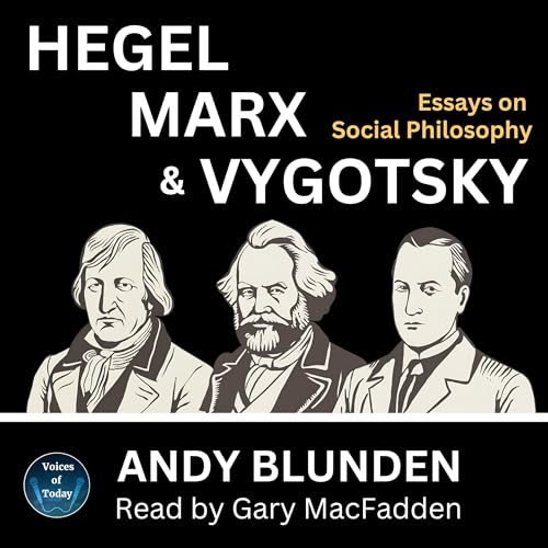 Hegel, Marx and Vygotsky by Andy Blunden episode artwork