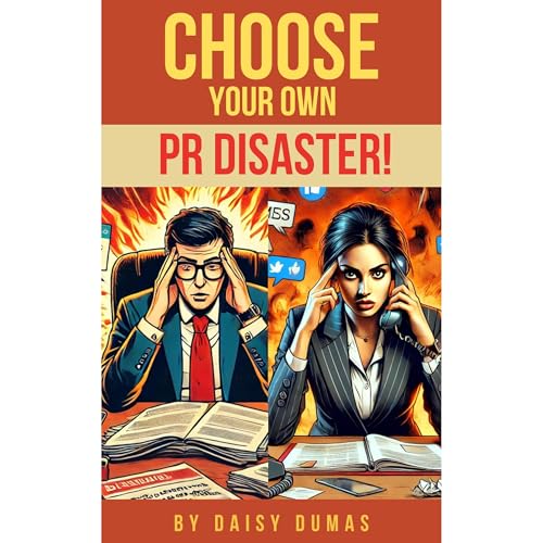 Choose Your Own PR Disaster! by Daisy Dumas episode artwork