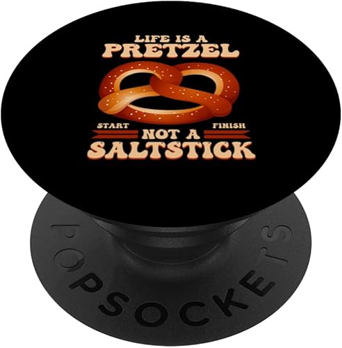 Life Is A Pretzel Not A Saltstick Food Pretzels PopSockets Intercambiables PopGrip