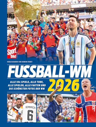 Fußball-WM 2026: Alle Spiele  alle Tore  alle Spieler  alle Fakten und die schönsten Fotos der WM