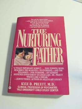 Paperback The Nurturing Father: Journey Toward the Complete Man Book