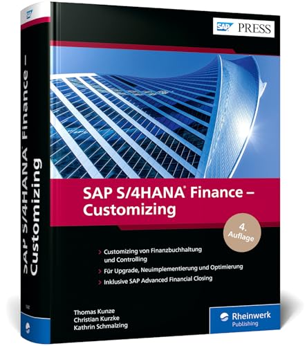 SAP S/4HANA Finance – Customizing: Ihr Guide für die Finance-Implementierung (Ausgabe 2025) (SAP PRESS) SAP S/4HANA Finance – Customizing: Ihr Guide für die Finance-Implementierung (Ausgabe 2025) (SAP PRESS)