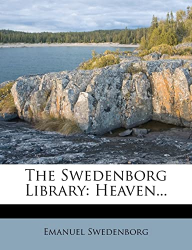 The Swedenborg Library: Heaven...