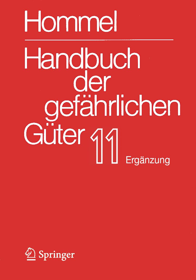 Handbuch der gefährlichen Güter. Band 11: Ergänzungslieferung Merkblätter 4341-4577: Ergänzungslieferung Dezember 2025 (Handbuch der gefährlichen Güter, 11/1)
