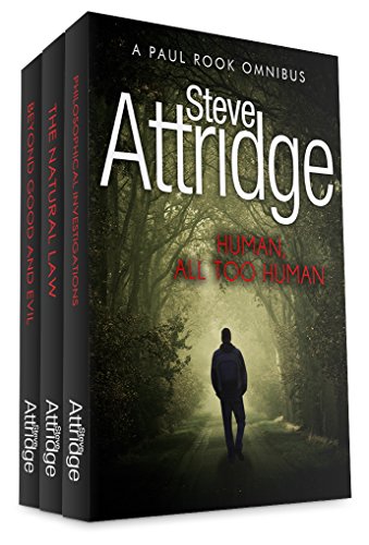 Human, All Too Human: A Paul Rook Thriller Omnibus eBook : Attridge ...