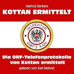 Couverture de Die ORF-Telefonprotokolle von Kottan ermittelt