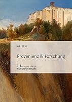 Provenienz & Forschung: Heft 1/2017 3954983044 Book Cover