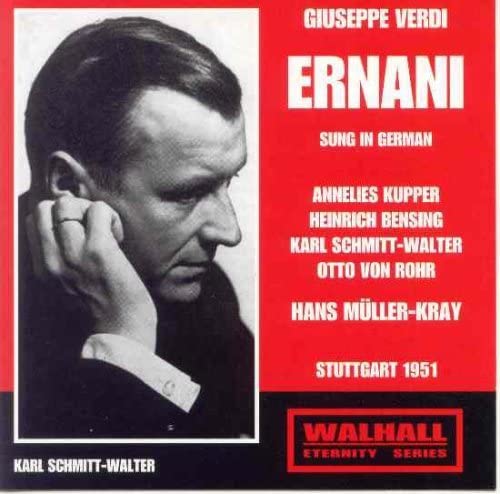 Ernani: Bensing-Karl Schmitt Walter-Rohr - Bensing: Amazon.de: Musik ...