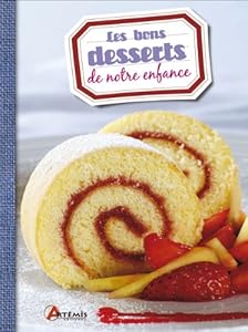 Livres Couvertures de Le bons desserts de notre enfance