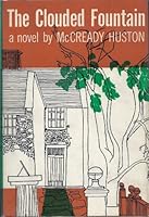 The Clouded Fountain B000BJKCWQ Book Cover
