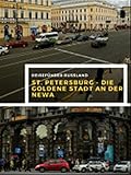  Reiseführer Russland - St. Petersburg - Die goldene Stadt an der Newa