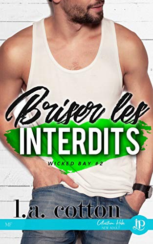 Télécharger Briser les interdits: Wicked Bay #2 PDF Ebook En Ligne