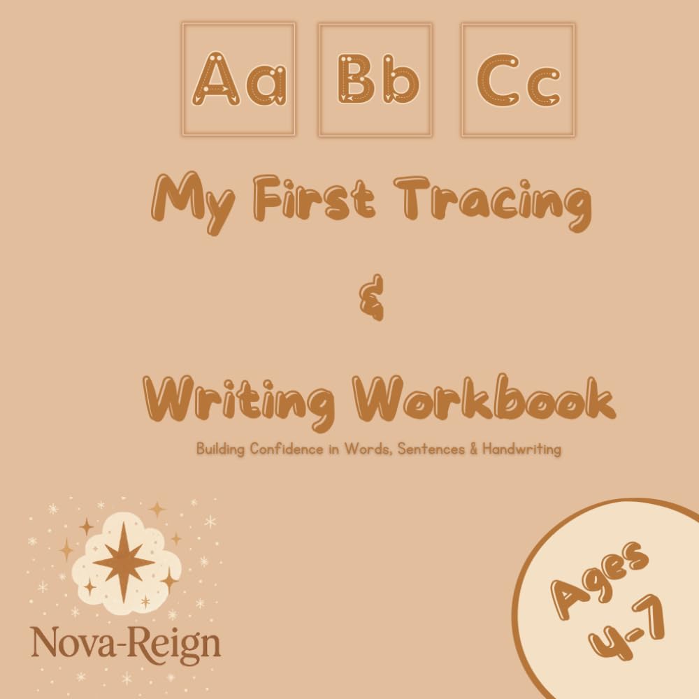 My First Tracing & Writing Workbook: Building Confidence in Words, Sentences & Handwriting