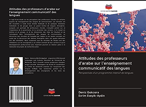livre Attitudes des professeurs d'arabe sur l'enseignement communicatif des langues: Perspectives d'un programme intensif de langues