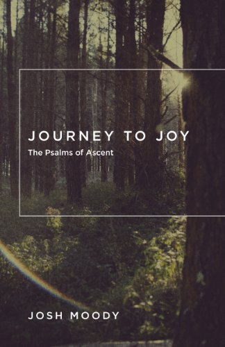 Cover of Journey to Joy: The Psalms of Ascent