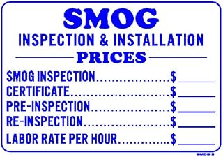 SMOG INSPECTION & INSTALLATION PRICES... 14x20 Heavy Duty Plastic Sign