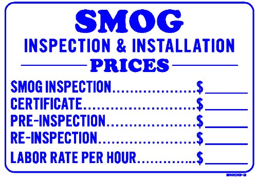 SMOG Inspection Installation Prices Sign - Aluminum Notice - 12×8Inch