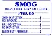 SMOG INSPECTION & INSTALLATION PRICES... 14x20 Heavy Duty Plastic Sign