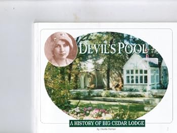 Paperback Devil's Pool: A history of Big Cedar Lodge Book
