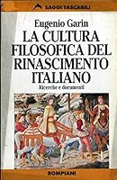 La cultura filosofica del Rinascimento italiano 8845221547 Book Cover