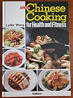 New Chinese Cooking for Health and Fitness 0870407309 Book Cover