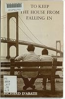 To keep the house from falling in 0878860282 Book Cover