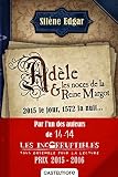 Adèle et les noces de la Reine Margot