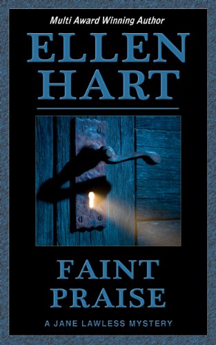 Faint Praise (Jane Lawless Mysteries Series Book 6)