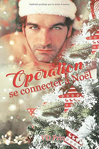 Télécharger Opération : se connecter à Noël PDF