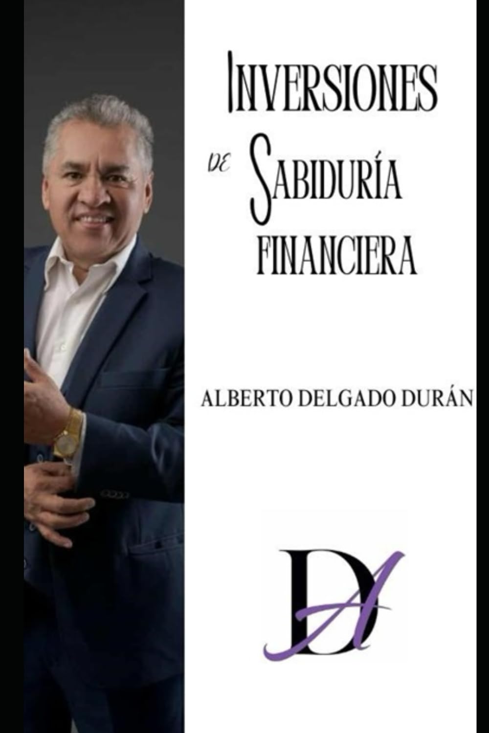 INVERSIONES DE SABIDURÍA FINANCIERA: Pensamientos, frases y consejos para una mejor vida financiera