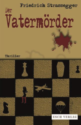 Der Vatermörder (German Edition) eBook : Strassegger, Friedrich: Amazon ...