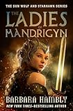 The Ladies of Mandrigyn (The Sun Wolf and Starhawk Series Book 1)