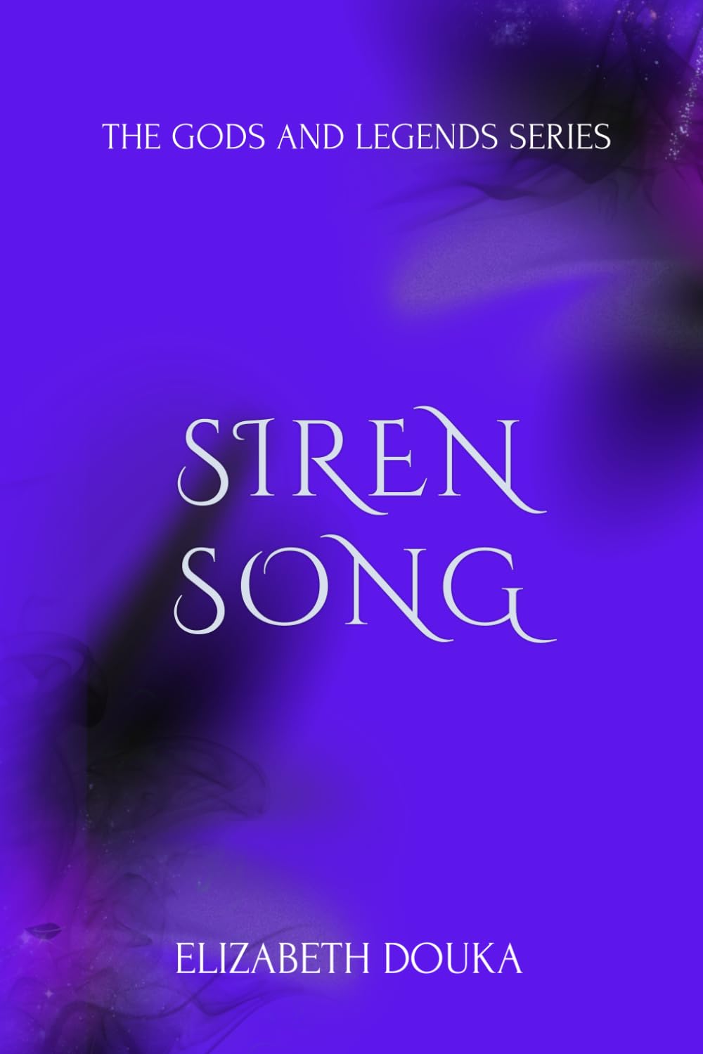 Siren Song (The Gods and Legends Series)