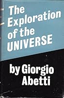 The exploration of the universe B000Q3AFIS Book Cover