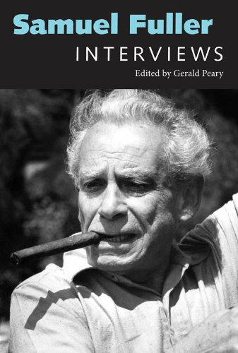 Samuel Fuller: Interviews (Conversations with Filmmakers Series)