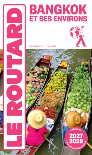 Guide du Routard Bangkok 2027/28