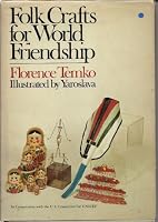 Folk Crafts for World Friendship 0385123493 Book Cover