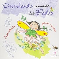 Desenhando o Mundo Das Fadas: Aprendendo Passo a Passo - Capa Laranja 8538029886 Book Cover